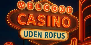 Find De Bedste Online Casinoer Uden Rufus Find De Bedste Online Casinoer Uden Rufus