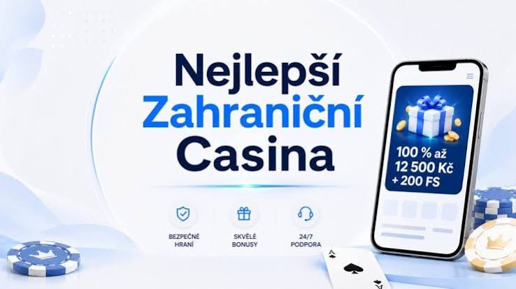 Zahraniční kasina pro české hráče Vše, co potřebujete vědět